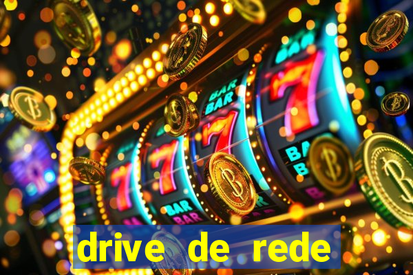 drive de rede windows 7